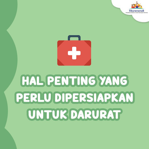 Hal Penting yang perlu disiapkan untuk darurat