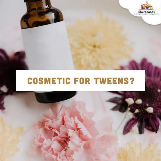 Cosmetic for Tweens?